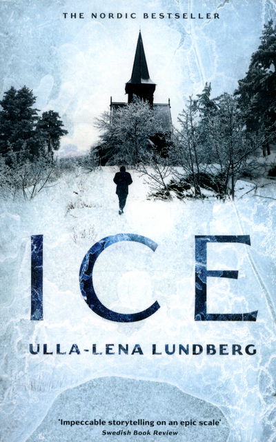 Cover for Ulla-Lena Lundberg · Ice (Paperback Book) [Main edition] (2016)