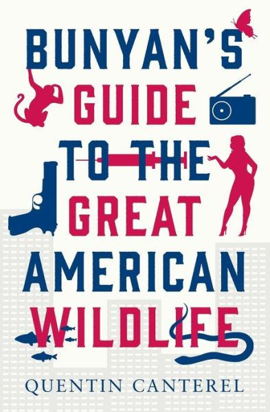 Bunyan's Guide to the Great American Wildlife - Quentin Canterel - Livres - Acorn Independent Press - 9781911079477 - 7 octobre 2016