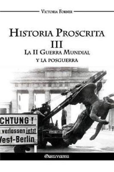 Cover for Victoria Forner · Historia Proscrita III (Taschenbuch) (2017)