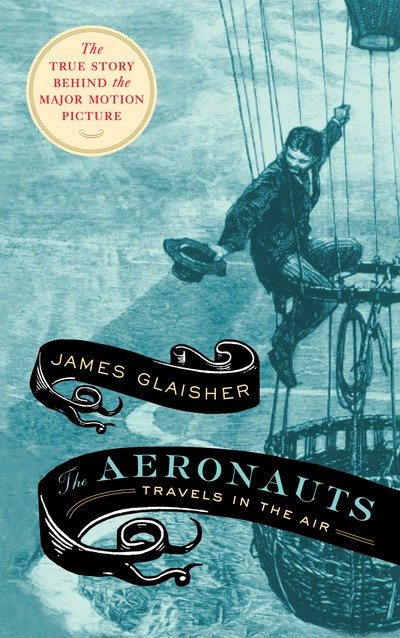 Cover for James Glaisher · The Aeronauts (Pocketbok) (2019)