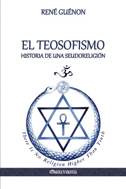 Cover for RenÃ© GuÃ©non · El Teosofismo (Taschenbuch) (2018)