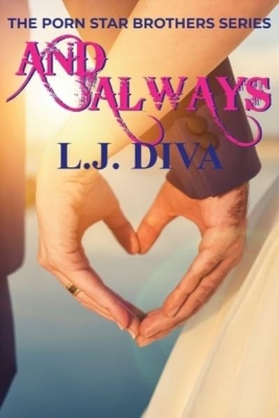 Cover for L J Diva · And Always (Pocketbok) (2021)