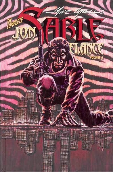 Cover for Mike Grell · Complete Mike Grells Jon Sable, Freelance Volume 2 (Hardcover Book) (2005)