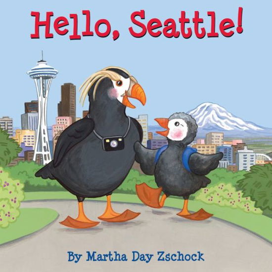 Cover for Martha Zschock · Hello, Seattle! (Board book) (2017)