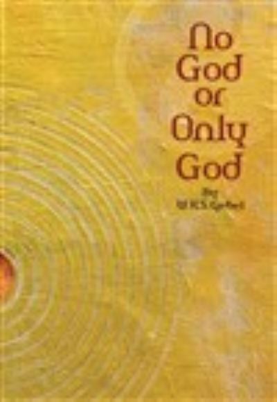 Cover for W.H.S. Gebel · No God or Only God (Paperback Book) (2024)