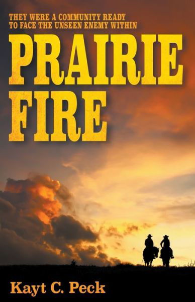 Cover for Kayt Peck · Prairie Fire (Pocketbok) (2016)