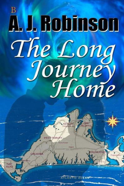 Cover for A. J. Robinson · The Long Journey Home (Paperback Book) (2018)