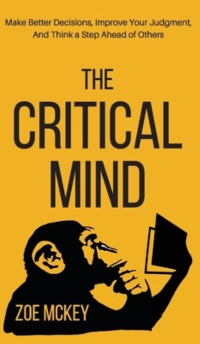 Cover for Zoe McKey · The Critical Mind (Hardcover Book) (2019)