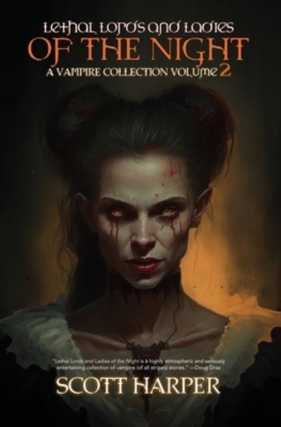 Cover for Scott Harper · Lethal Lords and Ladies of the Night (Book) (2023)