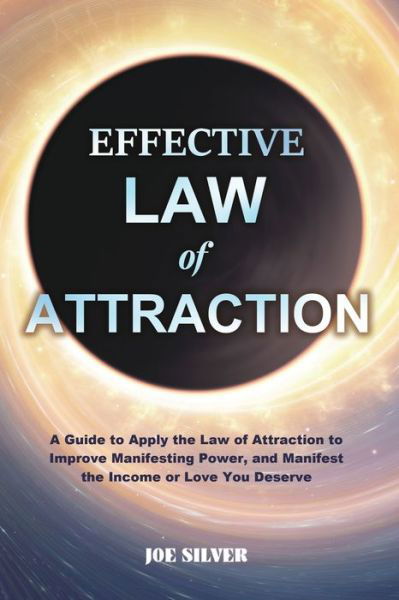 Cover for Joe Silver · Effective Law of Attraction (Paperback Book) (2020)