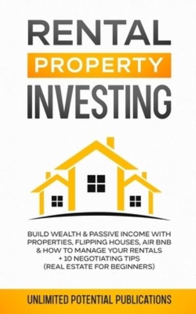 Cover for Unlimited Potential Publication · Rental Property Investing (Paperback Bog) (2021)