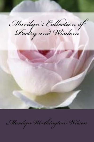 Cover for Penny Garrison · Marilyn's Collection of Poetry and Wisdom (Paperback Book) (2017)