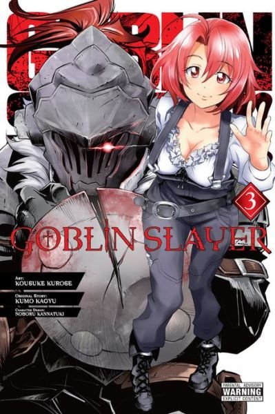 Cover for Kumo Kagyu · Goblin Slayer, Vol. 3 (manga) - GOBLIN SLAYER GN (Taschenbuch) (2018)