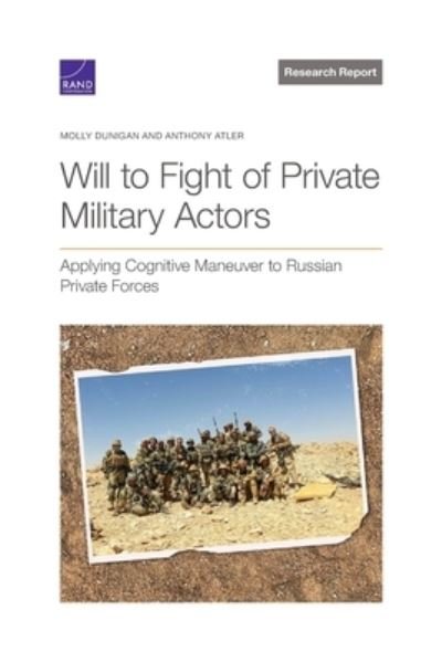 Cover for Molly Dunigan · Will to Fight of Private Military Actors (Book) (2023)
