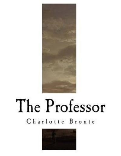 Cover for A K a Currer Bell · The Professor (Pocketbok) (2017)