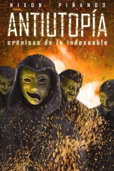 Cover for Nixon Pinango · Antiutopia (Paperback Bog) (2017)