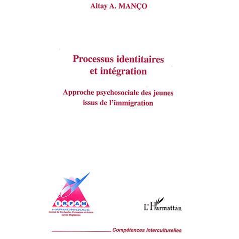 Cover for Altay Manço · Processus identitaires et intégration (Paperback Book) (2021)