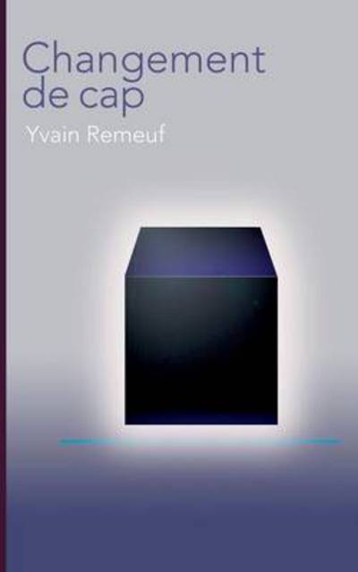 Cover for Remeuf · Changement de cap (Book) (2016)