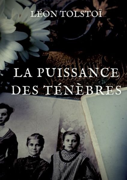 Cover for Leon Tolstoi · La Puissance des tenebres (Paperback Bog) (2022)