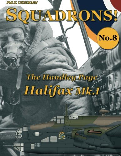 Cover for Phil H Listemann · The Handley Page Halifax Mk.I - Squadrons! (Paperback Book) (2015)