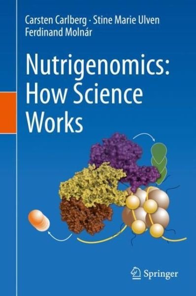Cover for Carsten Carlberg · Nutrigenomics: How Science Works (Hardcover Book) [1st ed. 2020 edition] (2020)