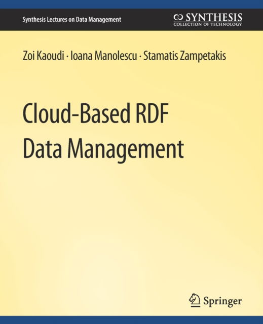 Cover for Zoi Kaoudi · Cloud-Based RDF Data Management - Synthesis Lectures on Data Management (Paperback Book) (2020)