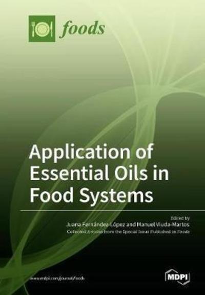Cover for Juana Fernandez-Lopez · Application of Essential Oils in Food Systems (Pocketbok) (2018)