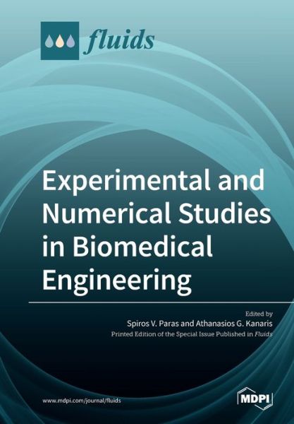 Cover for Spiros V Paras · Experimental and Numerical Studies in Biomedical Engineering (Paperback Book) (2019)