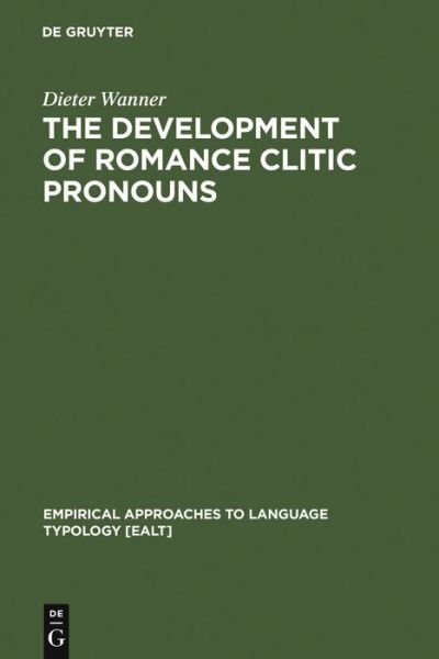 Cover for Wanner · The Development of Romance Cliti (Book) (1987)