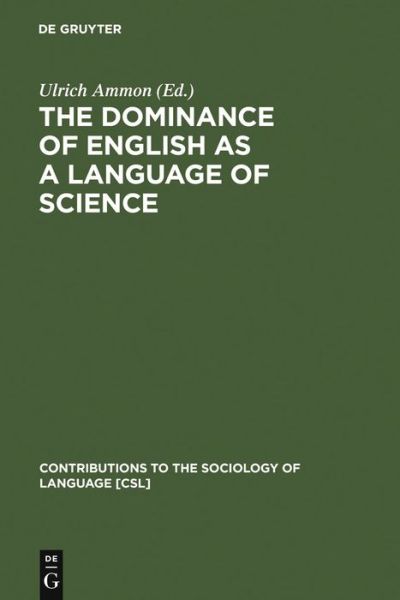 Cover for Ulrich Ammon · Dominance of English.Language of Scienc (Book) (2001)