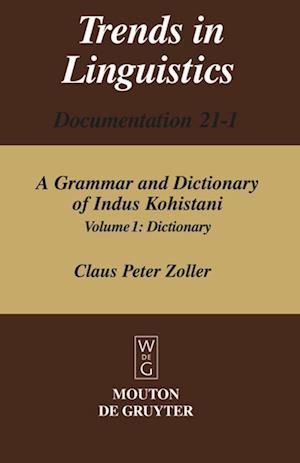 Cover for Claus Peter Zoller · A Grammar and Dictionary of Indus Kohistani (Hardcover Book) (2005)