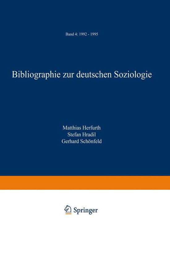 Bibliographie Zur Deutschen Soziologie: Band 4: 1992 - 1995 - Matthias Herfurth - Bøger - Vs Verlag Fur Sozialwissenschaften - 9783322899477 - 3. december 2014