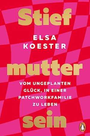 Cover for Elsa Koester · Stiefmutter Sein (Book)