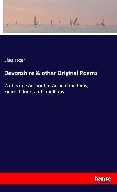 Cover for Tozer · Devonshire &amp; other Original Poems (Book)