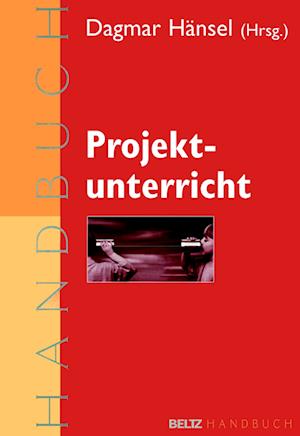 Cover for Dagmar Hänsel · Projektunterricht (Taschenbuch) (2009)