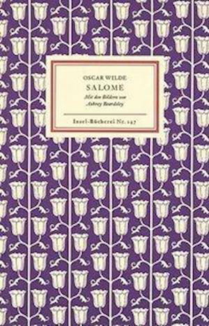 Insel Büch.0247 Wilde.Salome - Oscar Wilde - Bøger -  - 9783458082477 - 