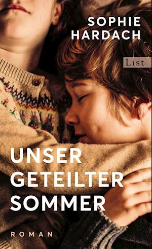 Cover for Sophie Hardach · Unser geteilter Sommer (Book) (2022)