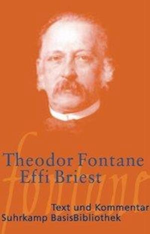 Cover for Theodor Fontane · Suhrk.BasisBibl.047 Fontane.Effi Briest (Bog)
