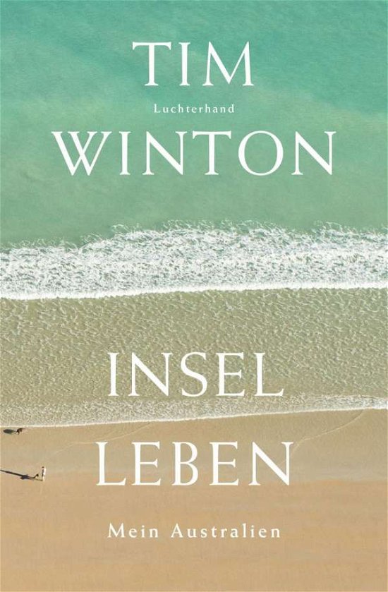 Cover for Tim Winton · Inselleben (Bok)