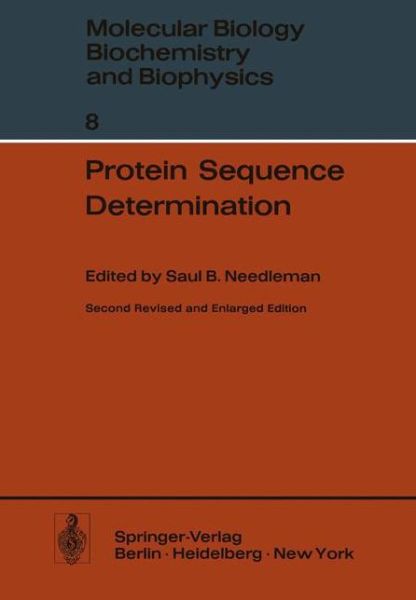 Cover for Saul B Needleman · Protein Sequence Determination: A Sourcebook of Methods and Techniques - Molecular Biology, Biochemistry and Biophysics   Molekularbiologie, Biochemie und Biophysik (Paperback Book) [2nd ed. 1975. Softcover reprint of the original 2n edition] (2011)