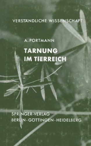 Cover for Adolf Portmann · Tarnung Im Tierreich - Verstandliche Wissenschaft (Paperback Book) [Softcover Reprint of the Original 1st 1956 edition] (2012)