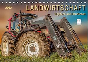 Landwirtschaft - Hightech und Handarbeit (Tischkalender 2022 DIN A5 quer) - Peter Roder - Merchandise - Calvendo - 9783673544477 - May 12, 2021