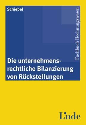 Cover for Schiebel · Unternehmensrechtl.Bilanz.(f.Ö (N/A)