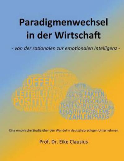 Cover for Prof Dr Eike Clausius · Paradigmenwechsel in Der Wirtschaft (Paperback Book) (2015)