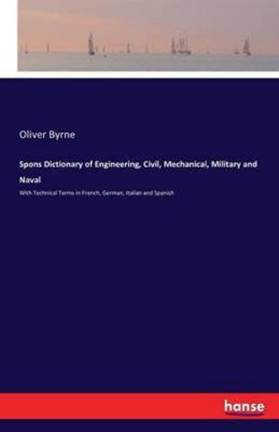 Cover for Byrne · Spons Dictionary of Engineering, (Bok) (2016)