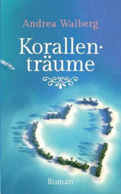 Cover for Walberg · Korallenträume (Book) (2016)