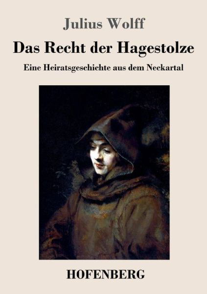 Cover for Wolff · Das Recht der Hagestolze (Buch) (2017)