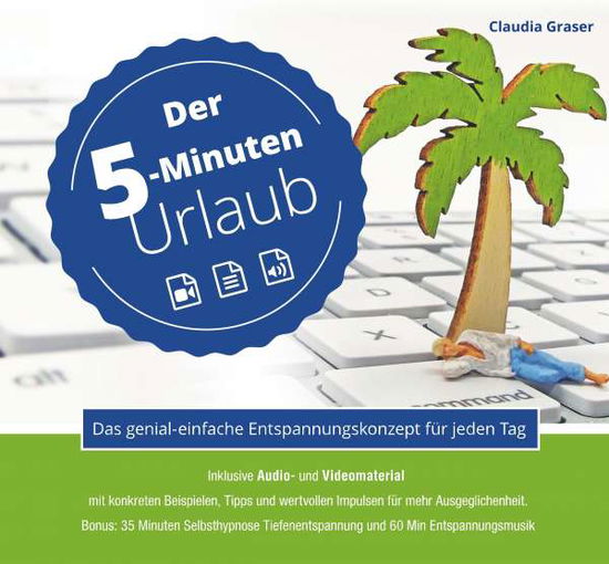 Cover for Graser · Der 5-Minuten-Urlaub (Book)