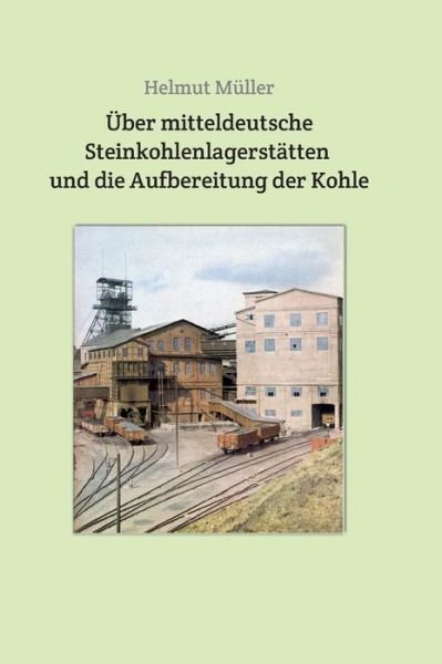 Cover for Müller · Über mitteldeutsche Steinkohlenl (Bok) (2019)