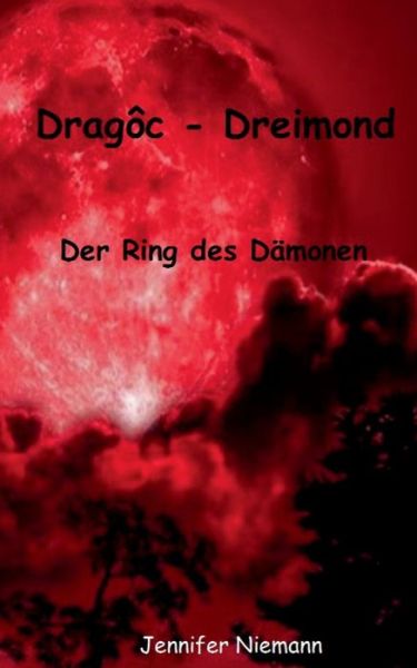Dragoc - Dreimond - Niemann - Books - - 9783752830477 - April 21, 2023